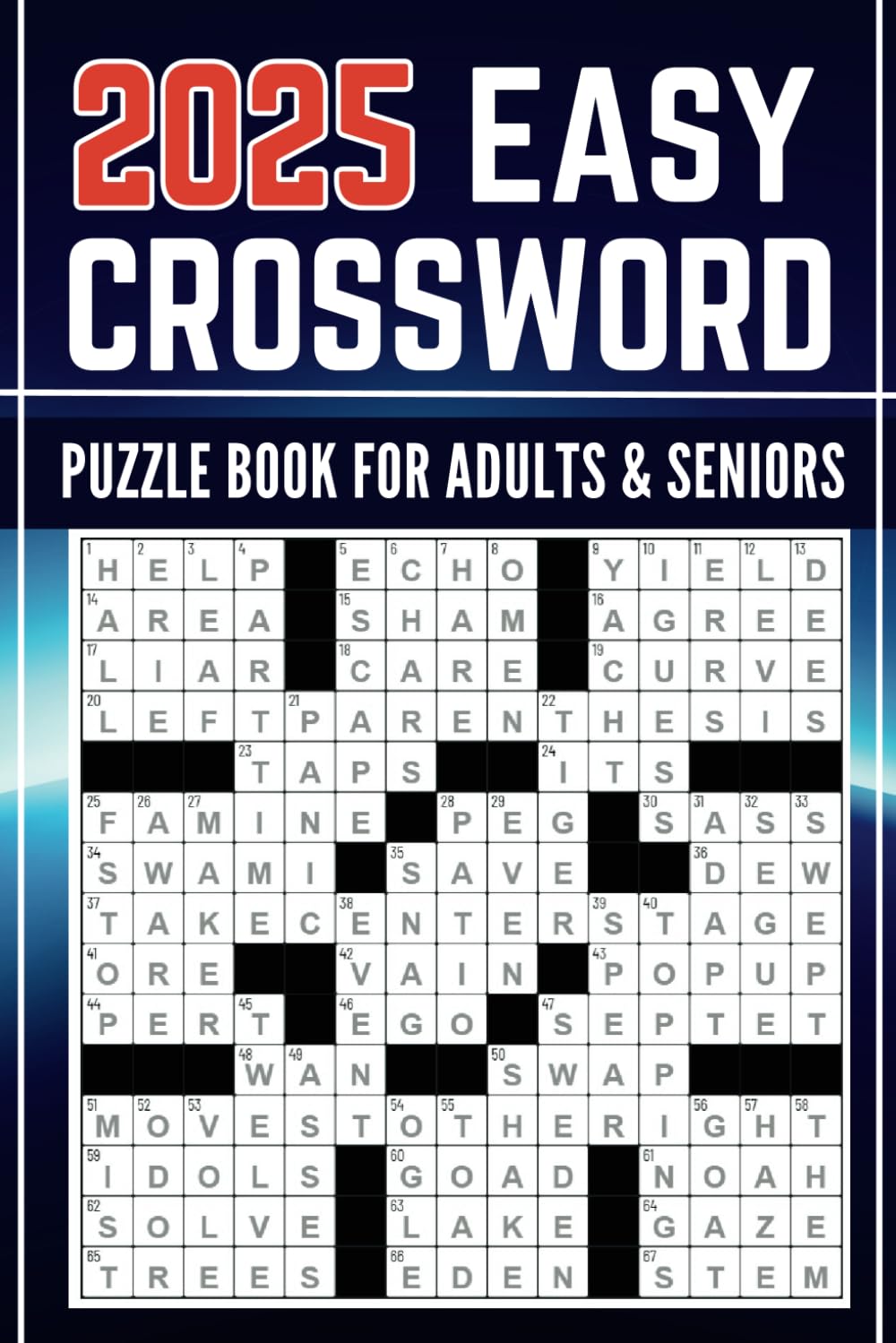 Large Print Crossword Easy Puzzle Book For Adults: Engaging 80 Puzzles Travel Size Large Print Crossword For Stress Relief & Travel Fun