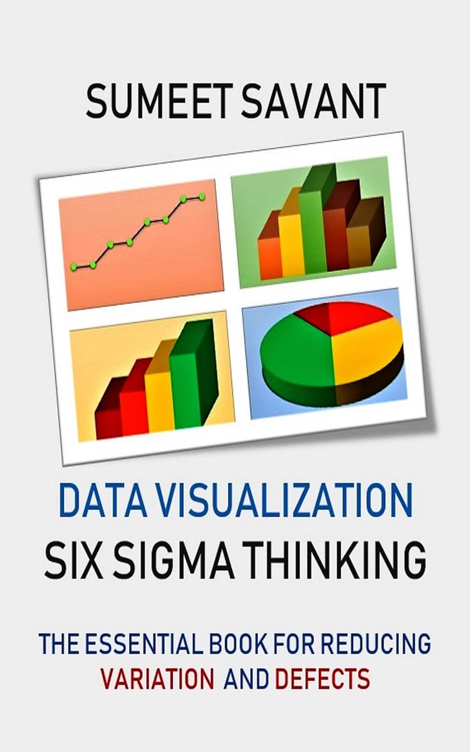 Amazon.com: Data Visualization (Six Sigma Thinking Book 2) eBook ...