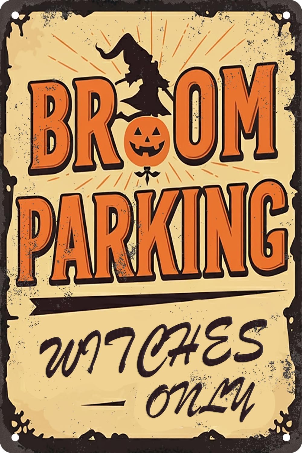 SMAZDFXX Broom Parking Witches Only Retro Funny Halloween Metal Tin Sign For Home Bar Pub Coffee Shop Club Decor Plaque Wall Art Poster 8"x12"