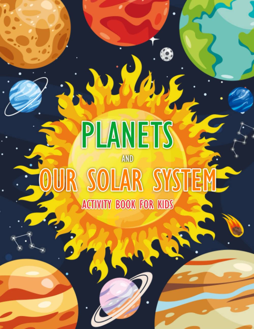 Planets and Our Solar System Activity Book for Kids: Easy & Fun Outer Space Coloring and Activity Book
