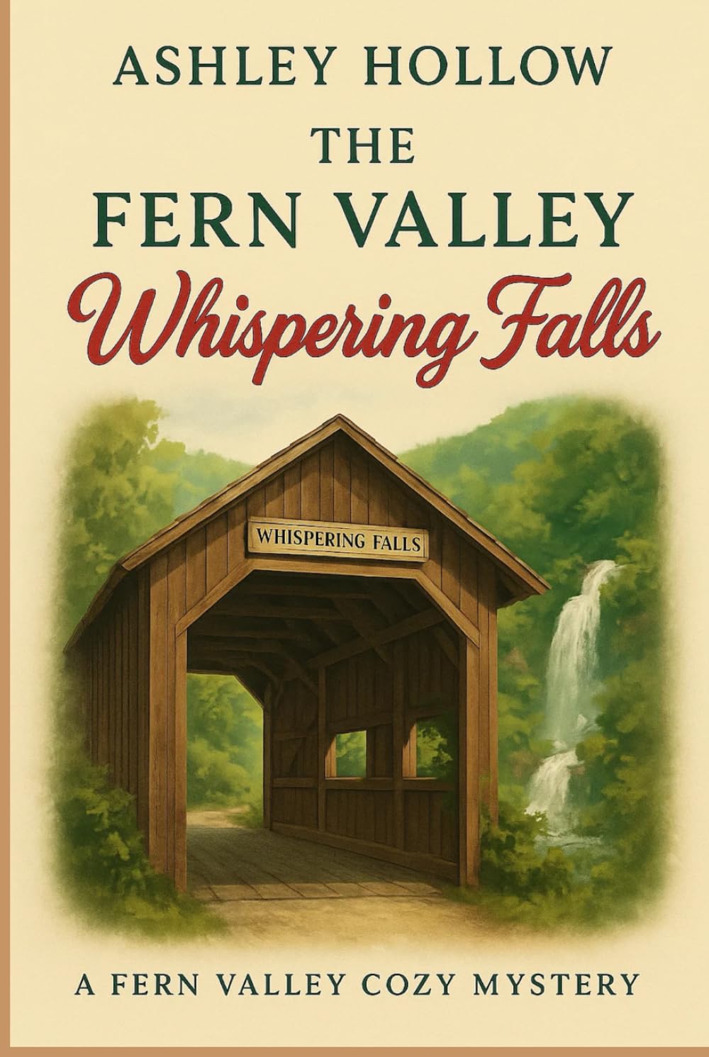The Fern Valley Whispering Falls: A Fern Valley Cozy Mystery