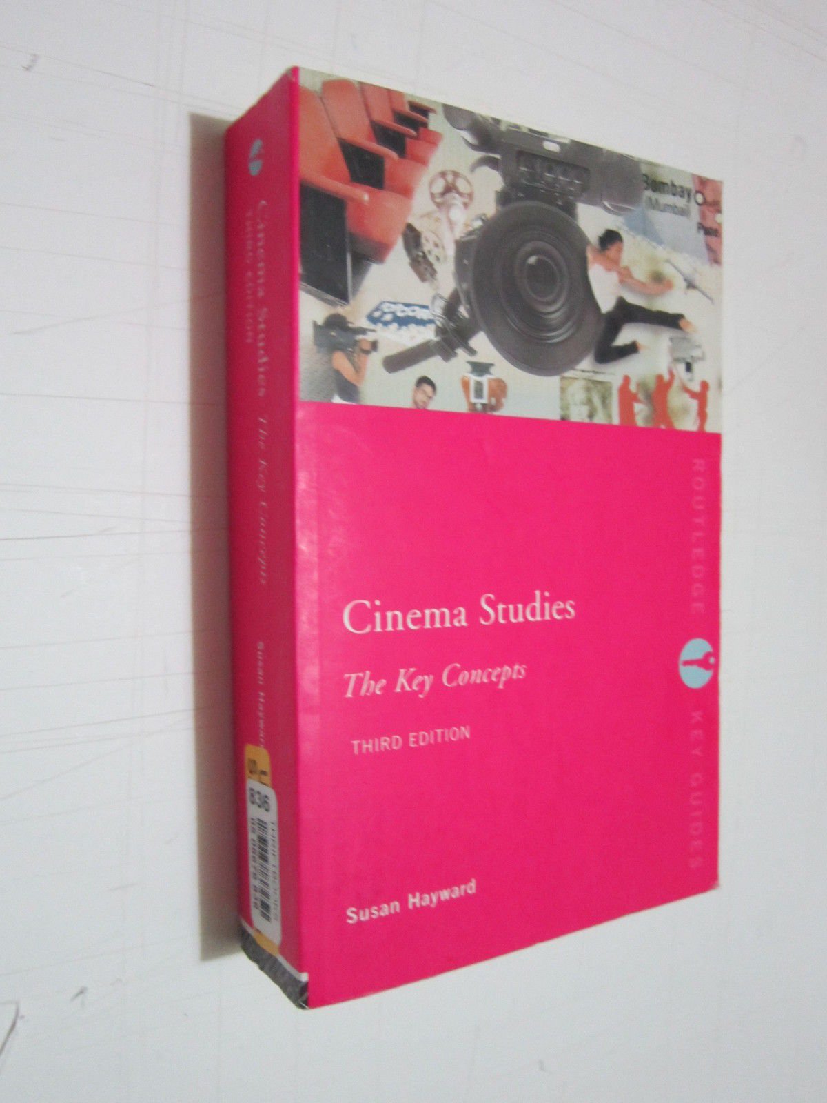 Cinema Studies: The Key Concepts: The Key Concepts