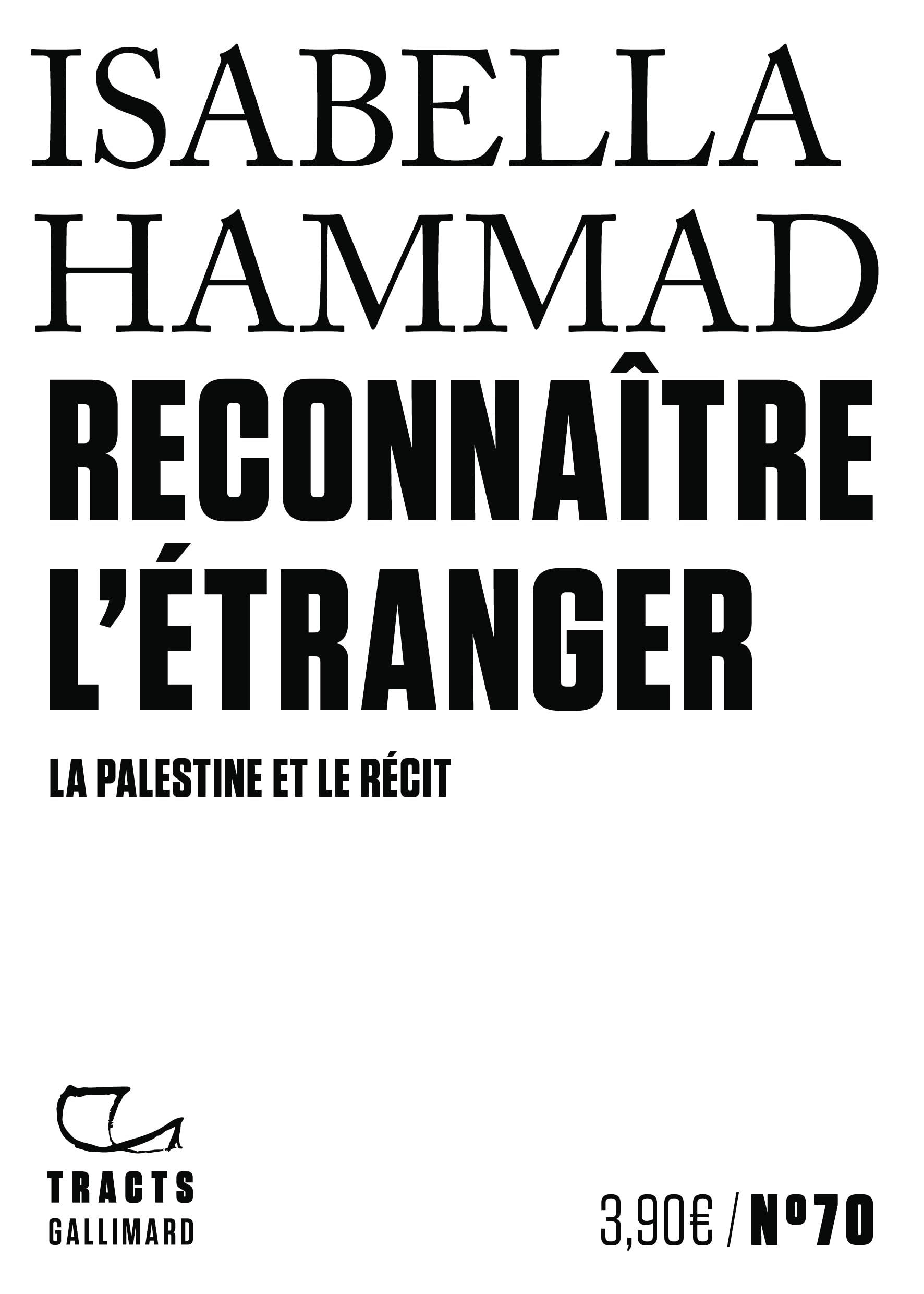 Reconnaître l'étranger: La Palestine et le récit