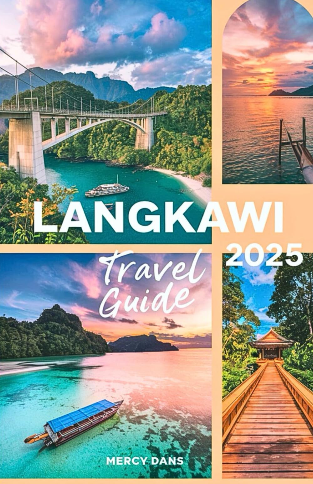 Langkawi Travel Guide 2025: Discover Malaysia Beaches, Adventure, Sky Bridge, Hidden Gems, and insider Secrets to unique escape for Family, Lovers or Solo