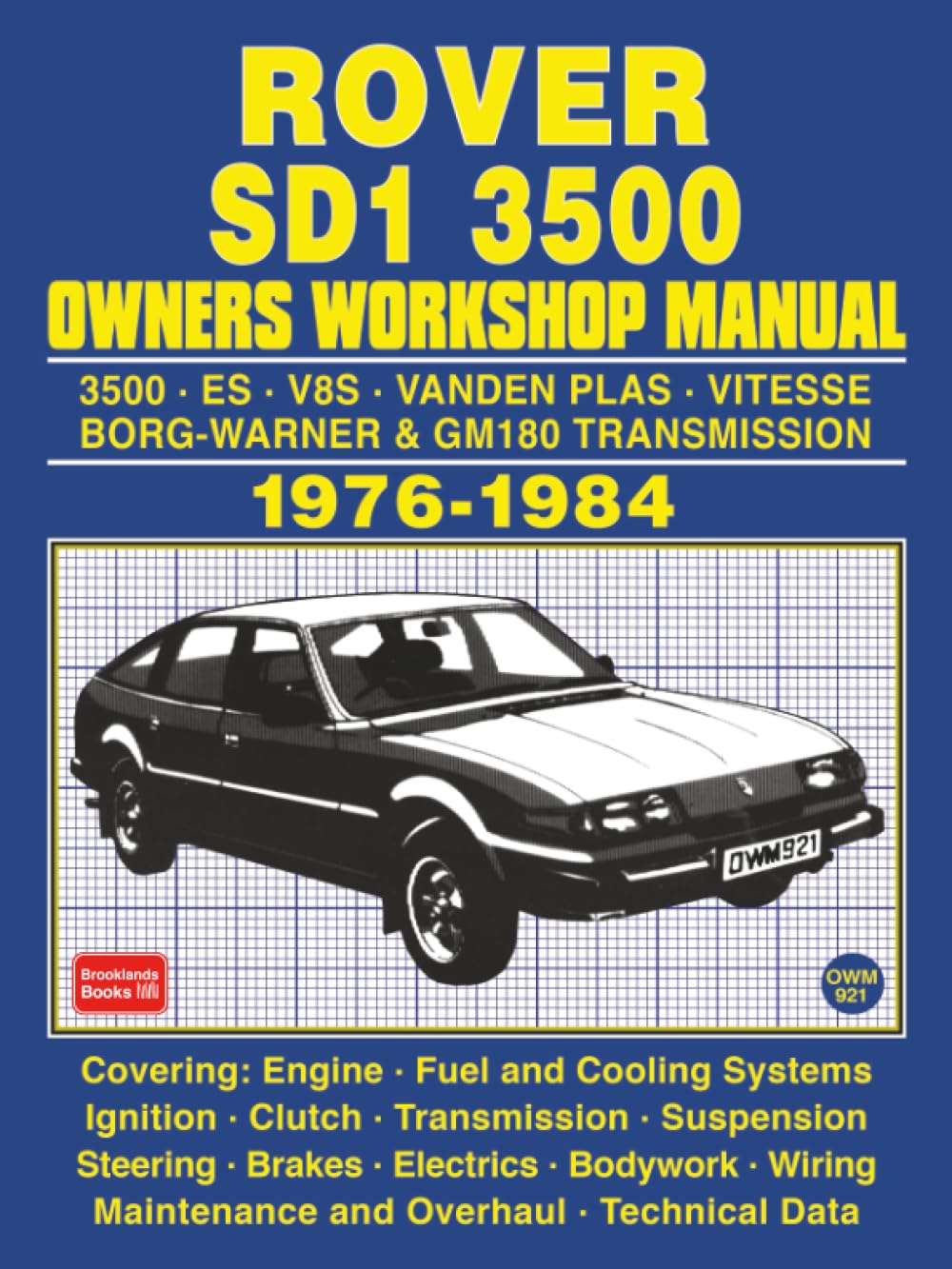 ROVER SD1 3500 OWNERS WORKSHOP MANUAL 1976-1984