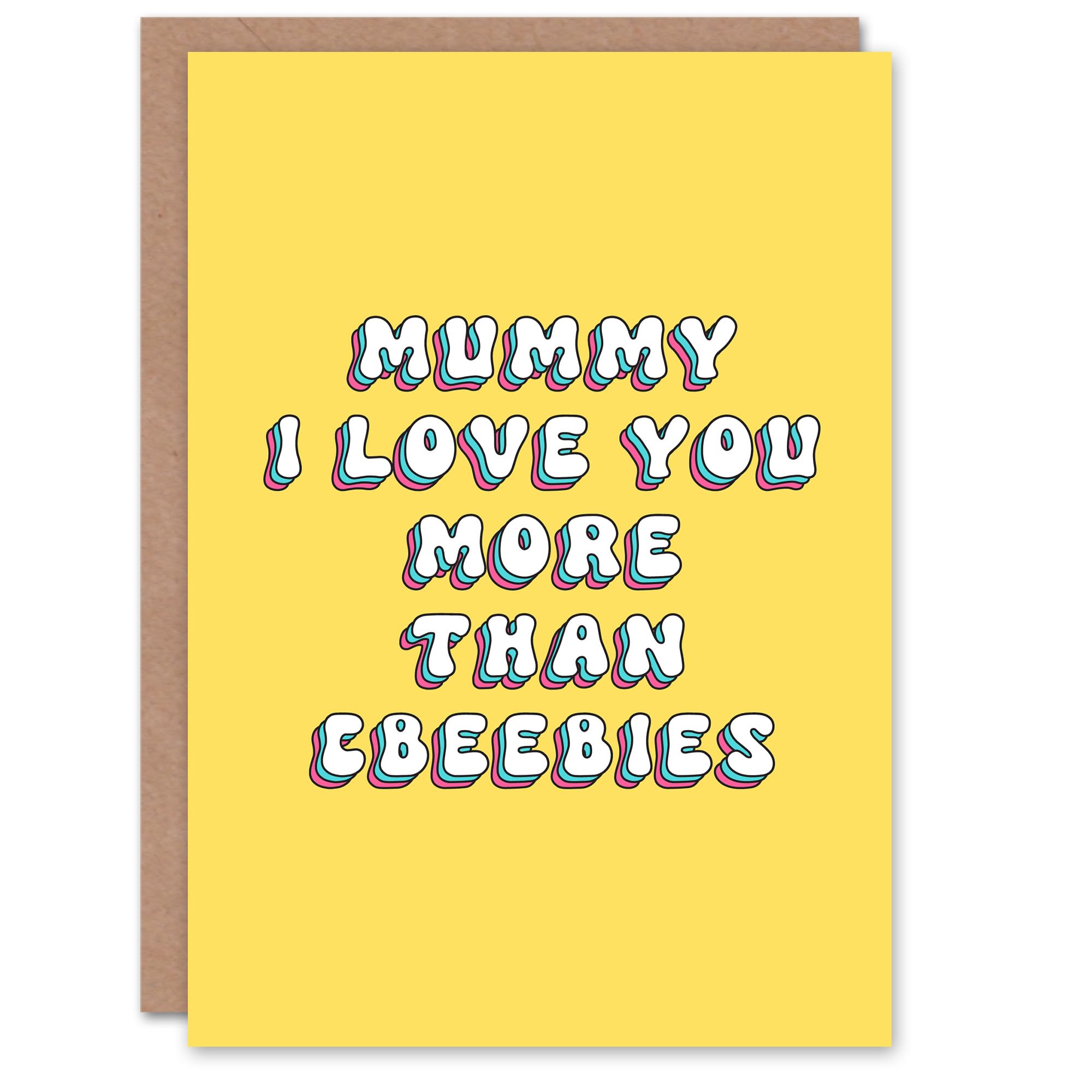 Artery8 Greeting Card Mummy I Love You More Than Children's Tv Show For Mum Mummy Mom Birthday Card