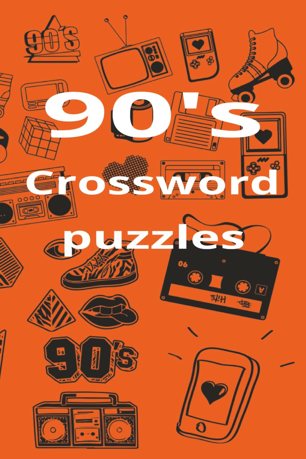 90s crossword puzzles: 90s crossword puzzles | enjoy the 90s again | 6*9 inches ,120pages | 55+ puzzles | solutions included