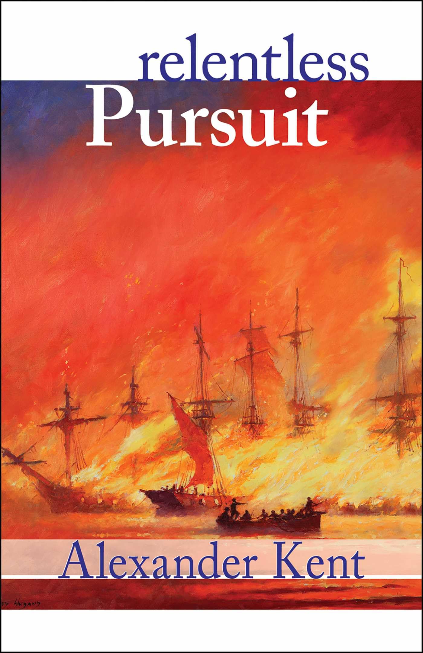 Buy Relentless Pursuit: The Richard Bolitho Novels: 25 — BookShops.in