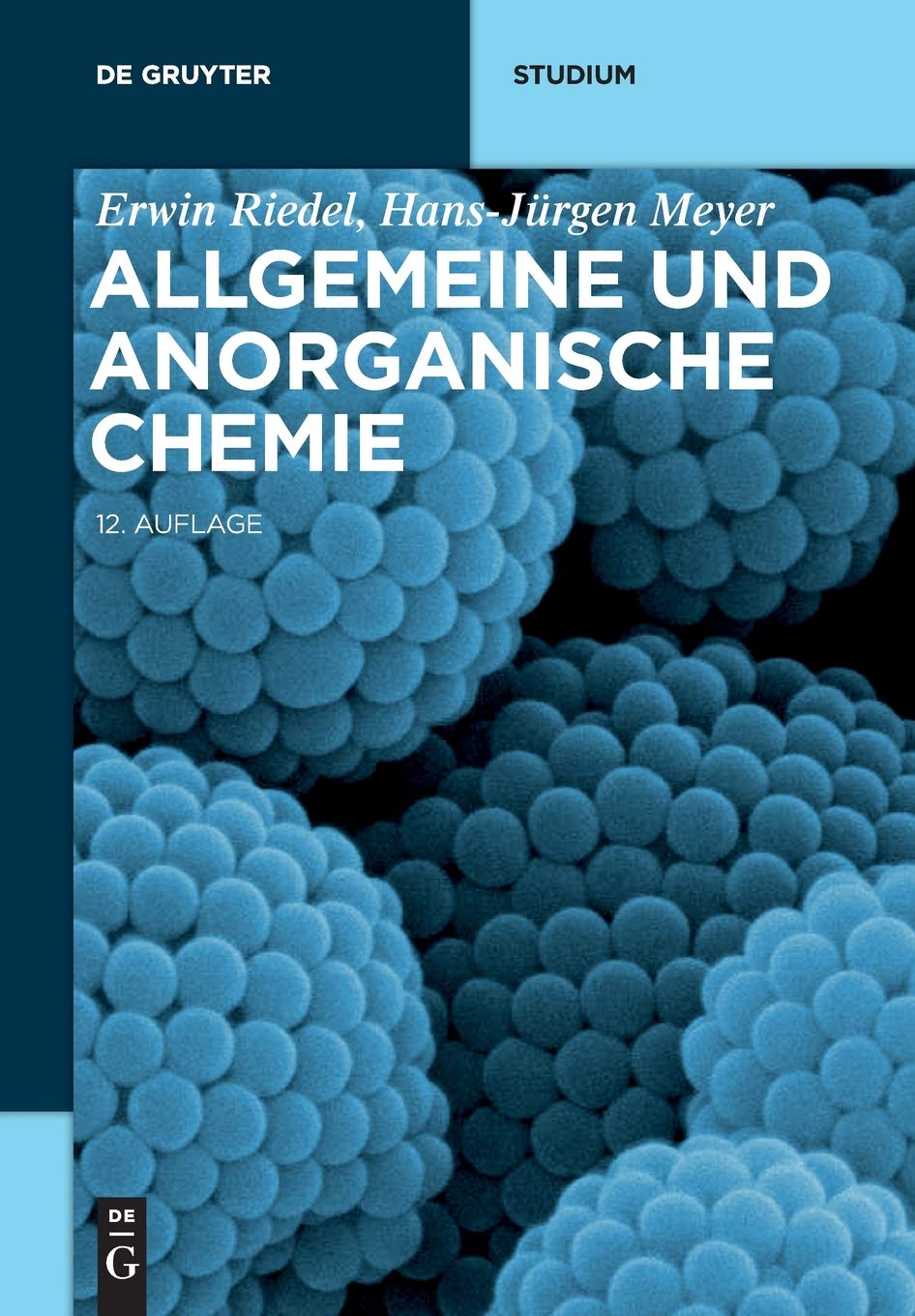 Allgemeine und Anorganische Chemie (De Gruyter Studium)