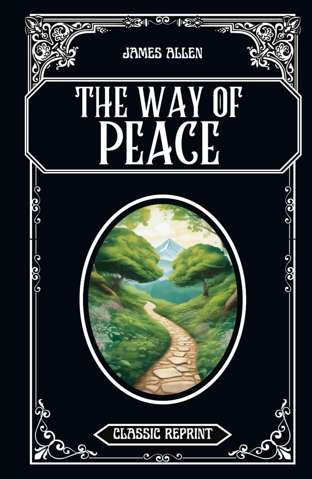The Way of Peace: Classic Reprint