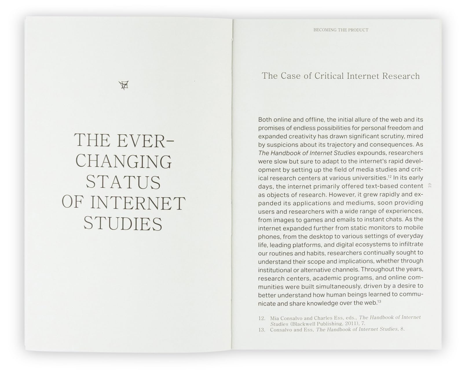 Becoming the Product: The Critical Internet Researcher as a Virtual Intellectual