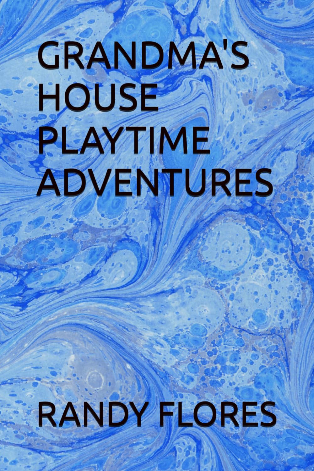 GRANDMA'S HOUSE PLAYTIME ADVENTURES