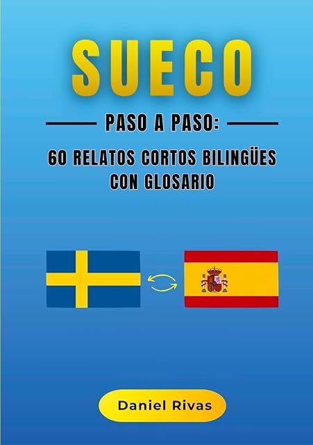 Portada de Sueco Paso a Paso: 60 Relatos Cortos Bilingües con Glosario
