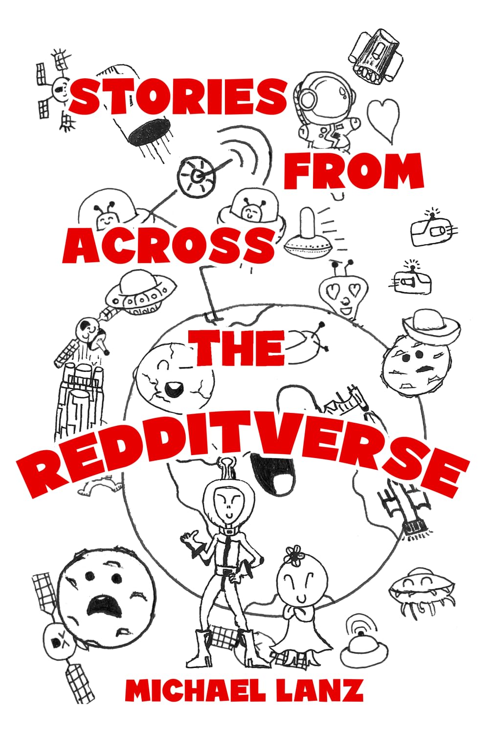 Stories From Across The Redditverse
