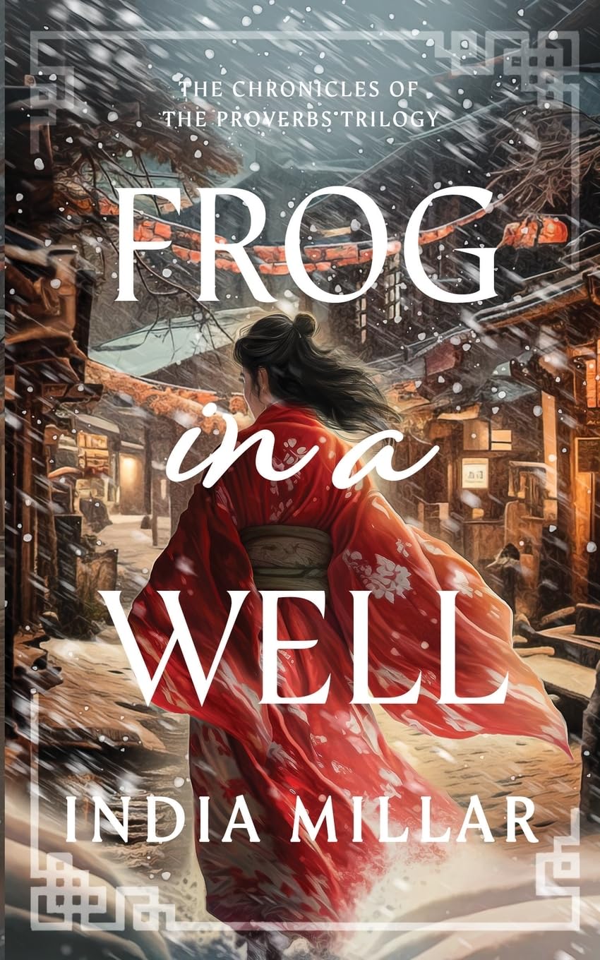 Frog in a Well (Chronicles of the Proverbs)