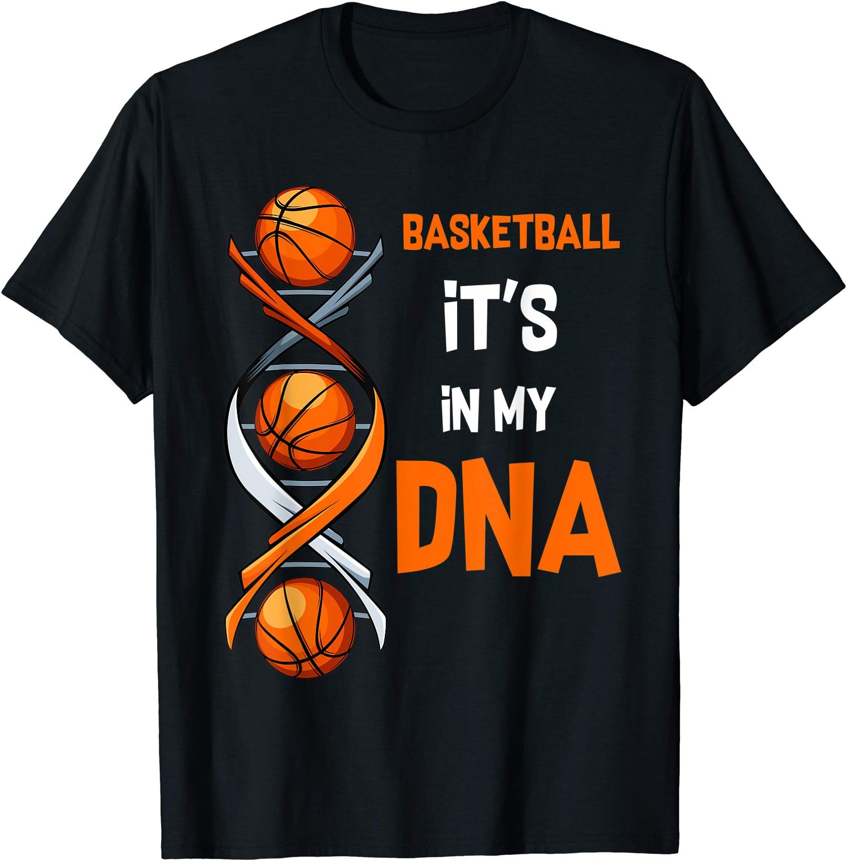 Witzige Geschenkidee Basketball SportBasketball It's In My DNA Ball Sports Training Gift Idea T-ShirtOEKO-TEX STANDARD 100