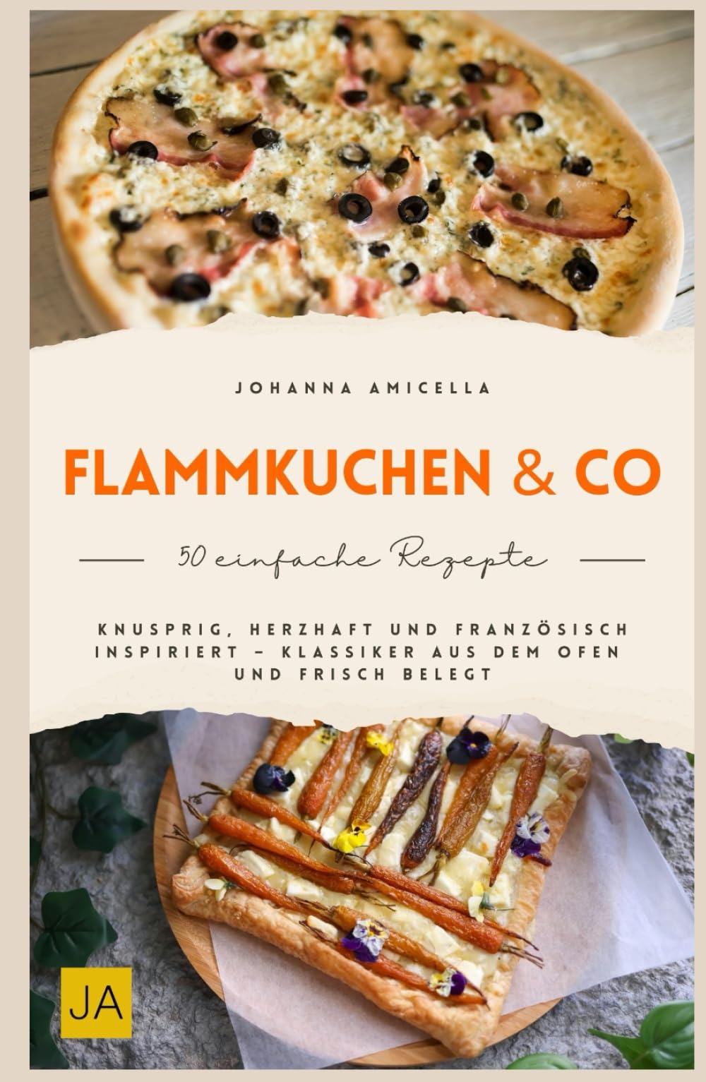 Flammkuchen & Co: Knusprig, herzhaft und französisch inspiriert – Klassiker aus dem Ofen und frisch belegt