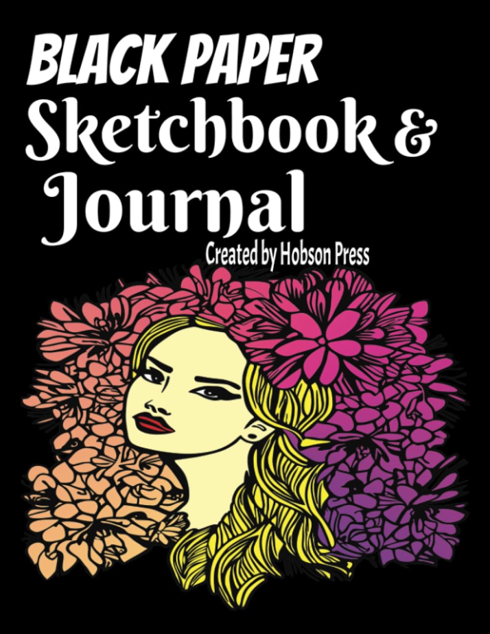 Black Paper Sketchbook and Journal : Sketch Book With Black Paper for drawing with Gel Pens, doodling, writing journal for kids, Teens and Adults 8.5x11 notebooks