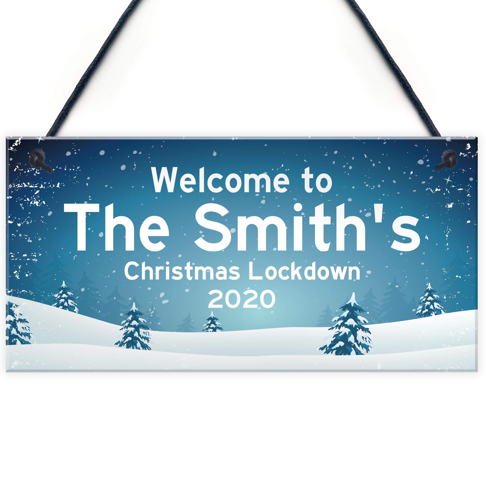 Christmas Lockdown Sign PERSONALISED Welcome To Sign Christmas Decoration
