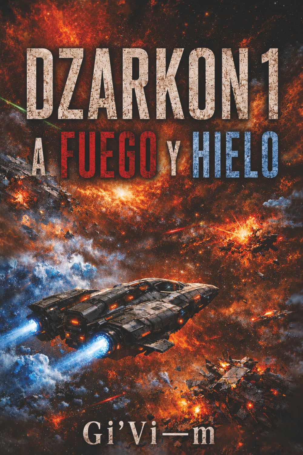 DZARKON 1: A FUEGO Y HIELO