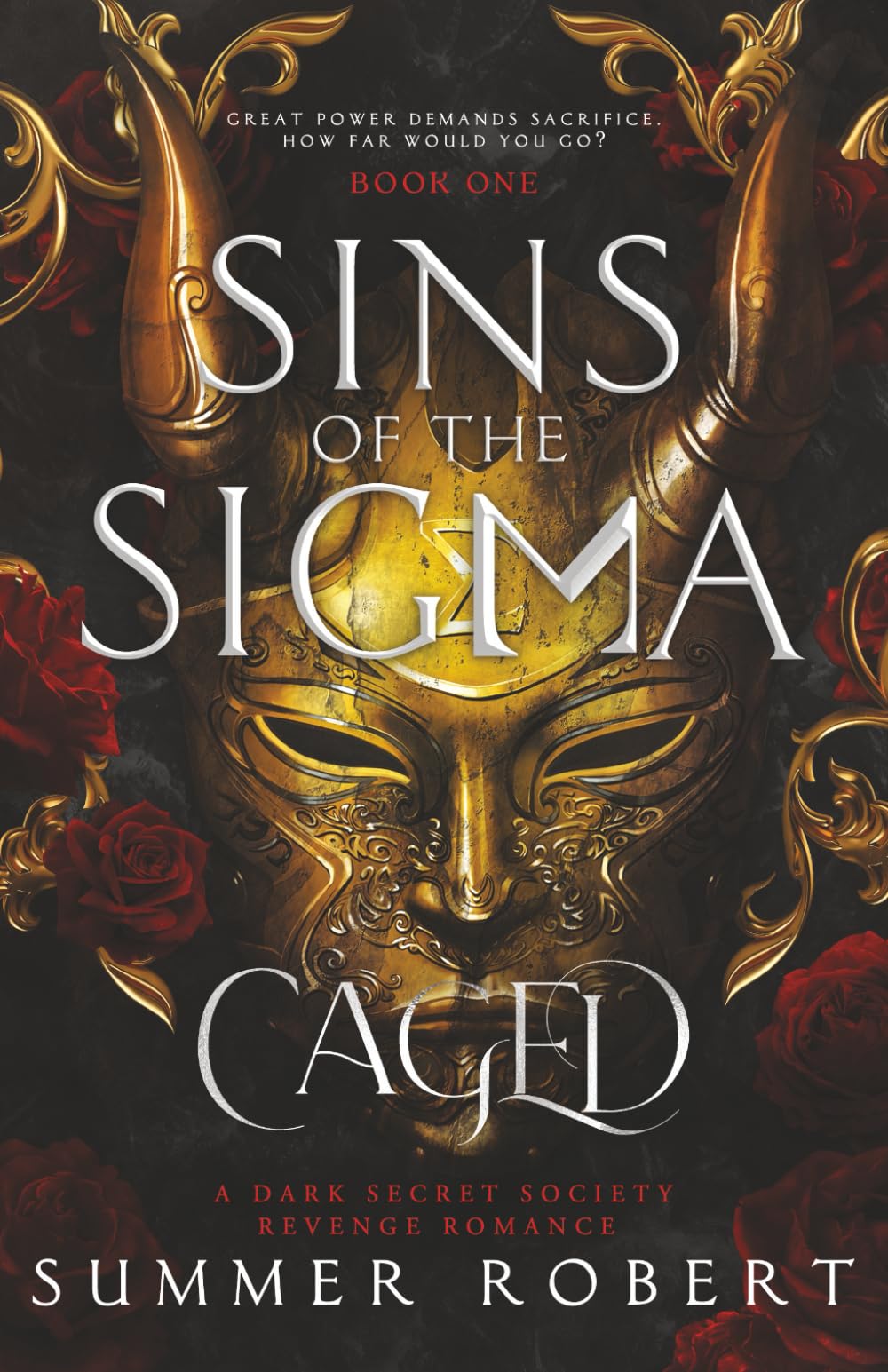 Caged: Sins of the Sigma (Book 1): A Dark Secret Society Revenge Romance