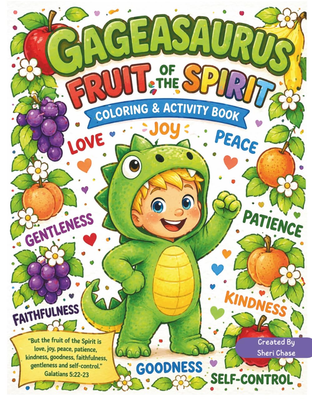 Gageasaurus Fruit of the Spirit Coloring and Activity Book (Gageasaurus Fruit of the Spirit Adventures)
