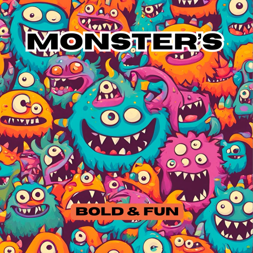 Monster's activity colouring book: Fun, Bold and Daring Monster's drawings to colour