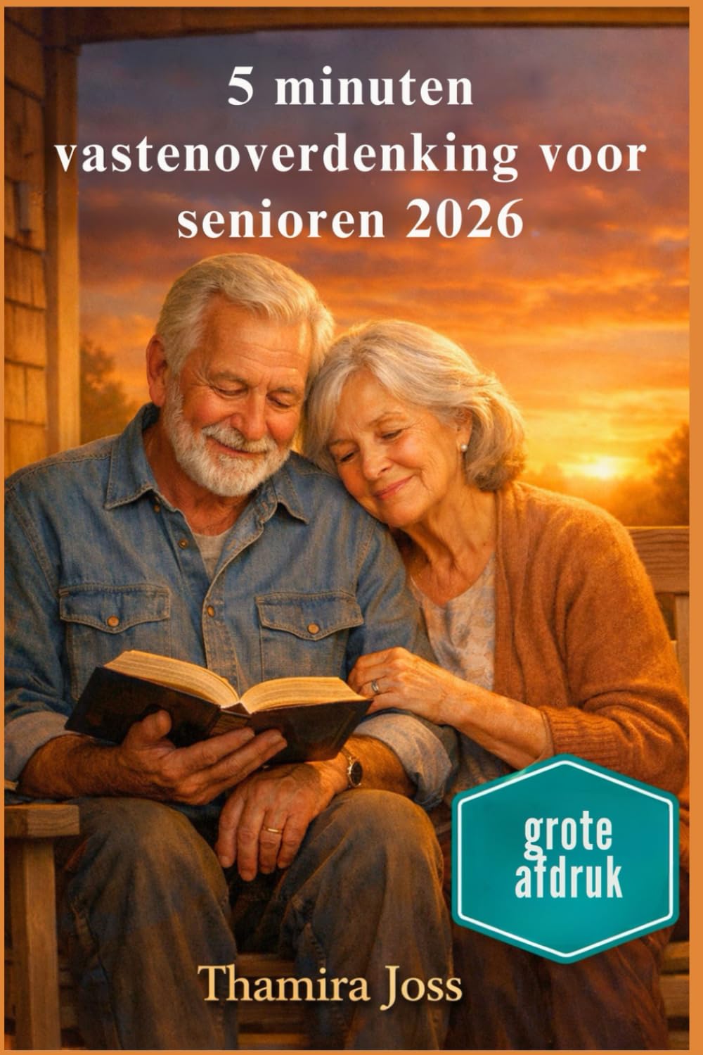5 minuten vastenoverdenking voor senioren 2026: Dagelijkse Schriftlezing en zachte gebeden voor vrede