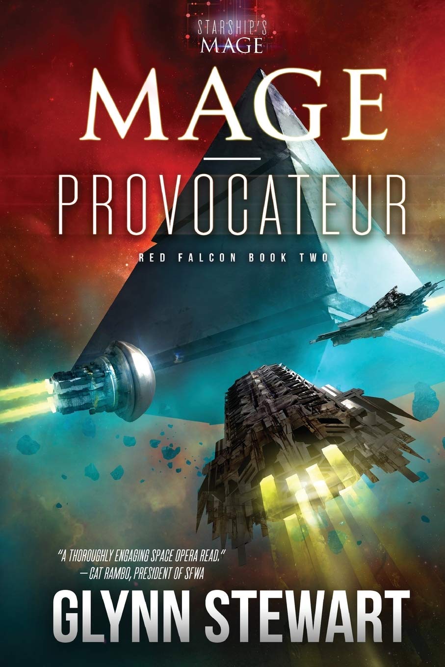 Mage-Provocateur: A Starship's Mage Universe Novel: 2 (Starship's Mage: Red Falcon)