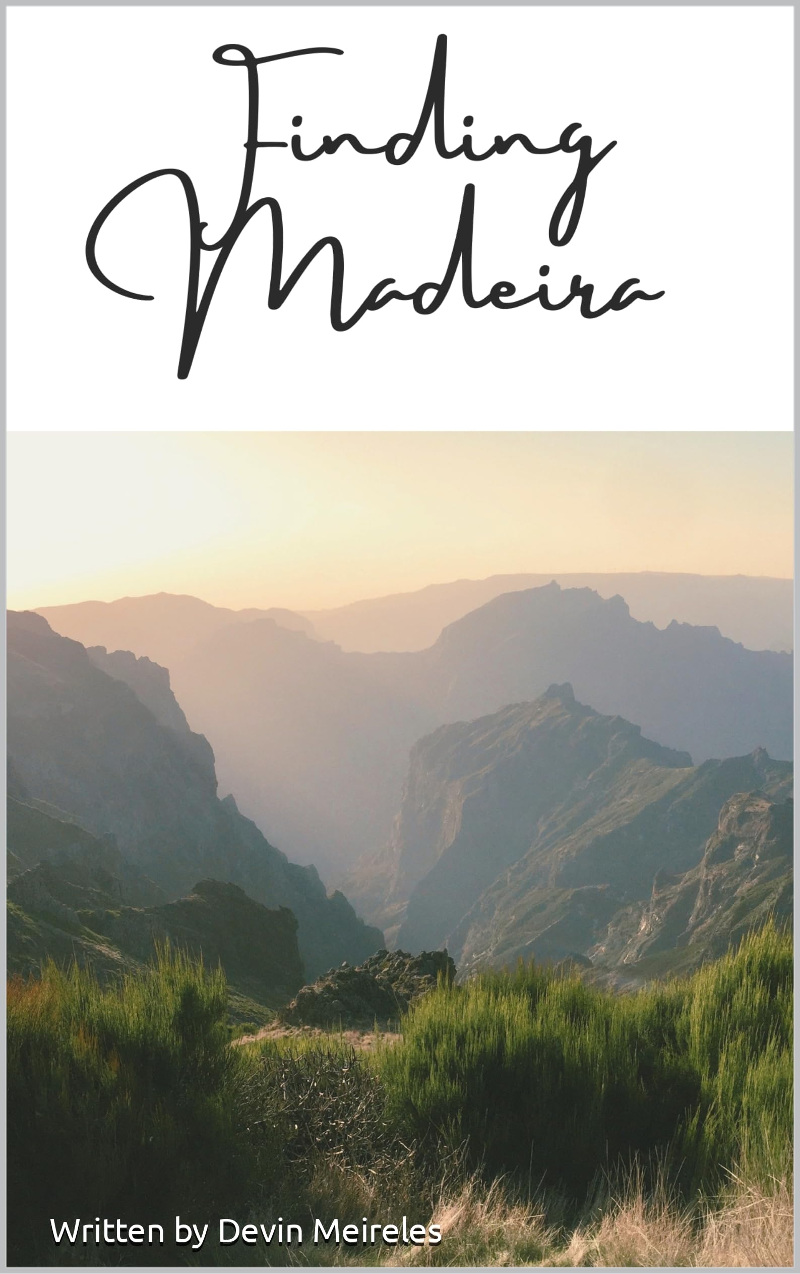 Finding Madeira guide évasion lecture détente terrasse nature atlantique