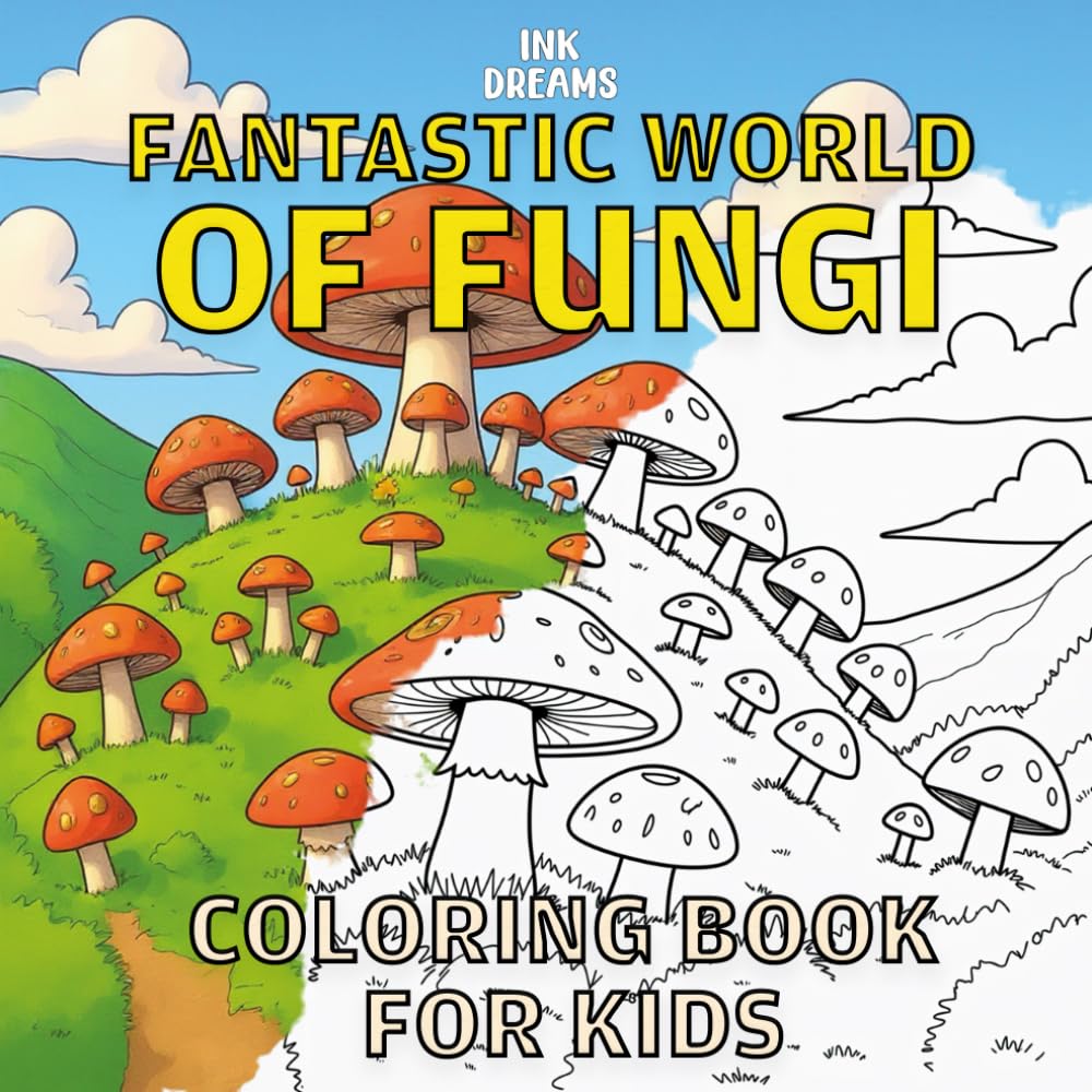 Fantastic World of Fungi Coloring Book for Kids: Learning about nature