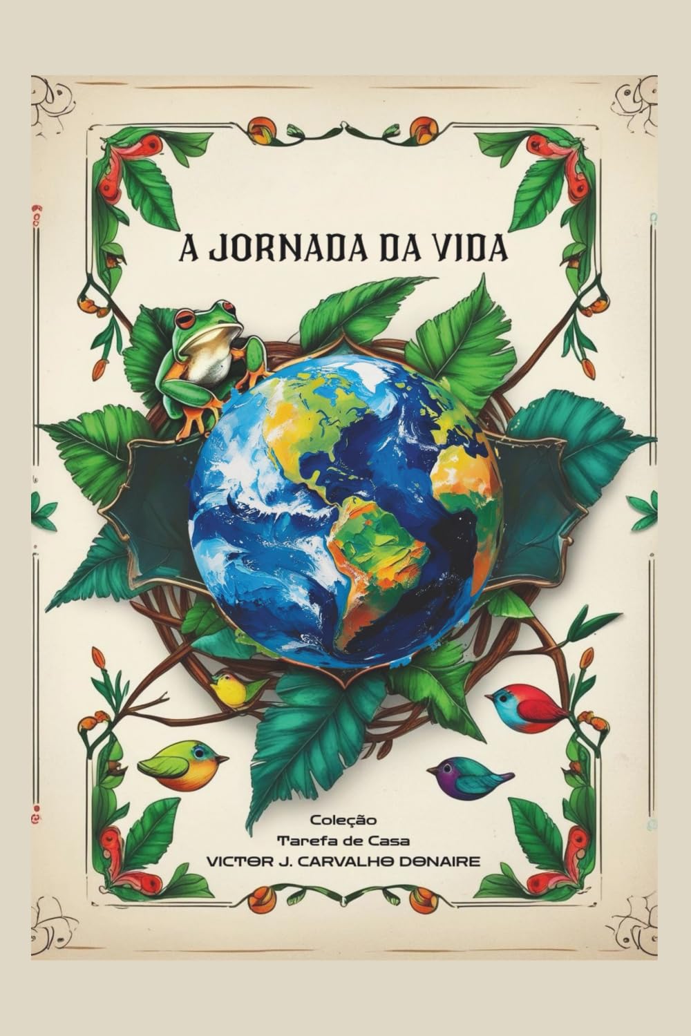 A JORNADA DA VIDA