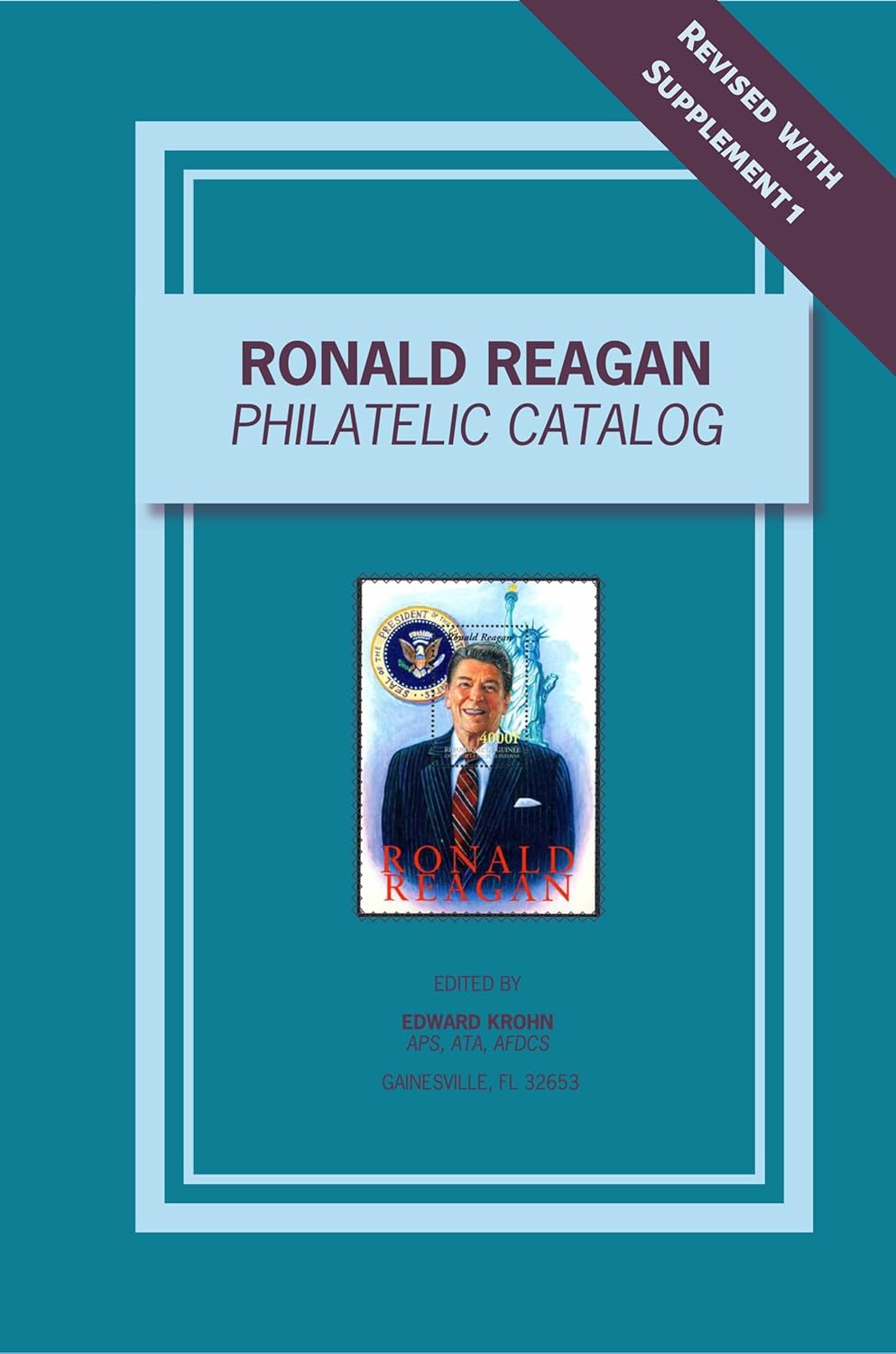 Ronald Reagan Philatelic Catalog Revised Edition Kindle edition by