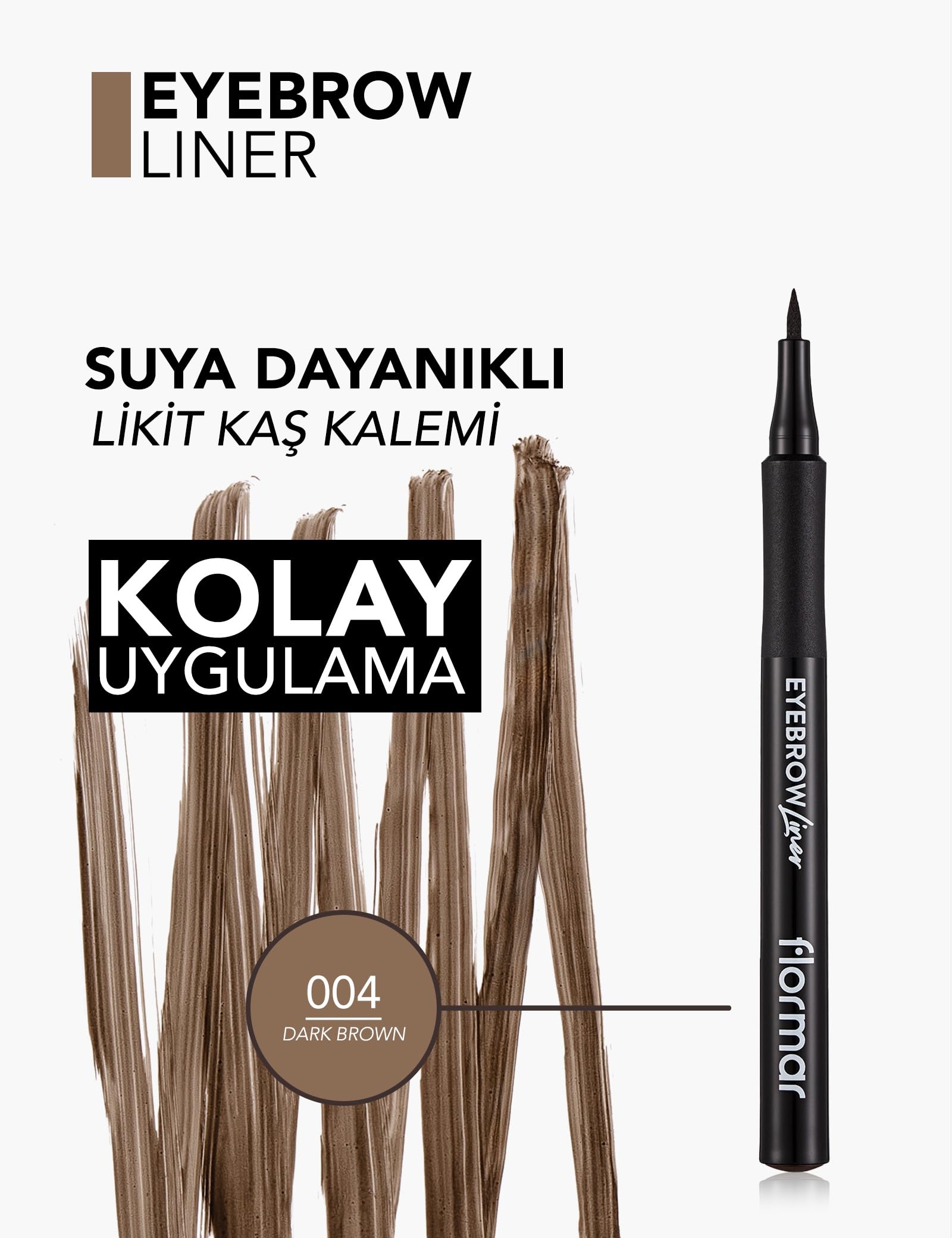 Yüksek Pigmentli & Suya Dayanıklı Keçe Uçlu Likit Kaş Kalemi
