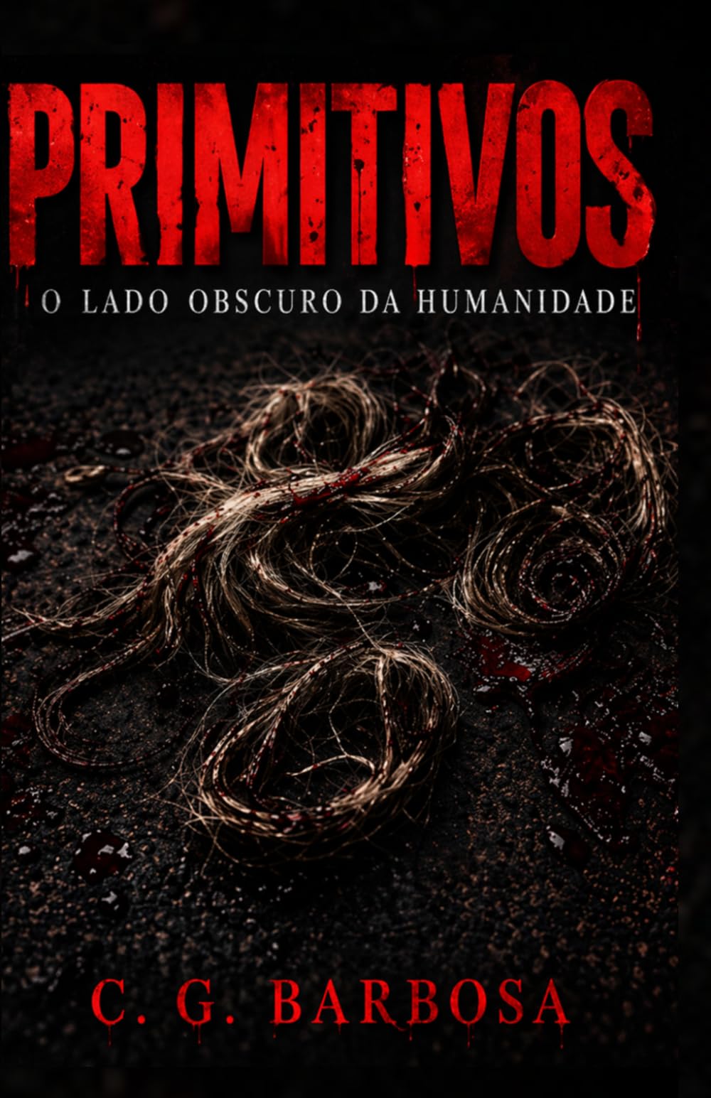 PRIMITIVOS: O lado obscuro da humanidade