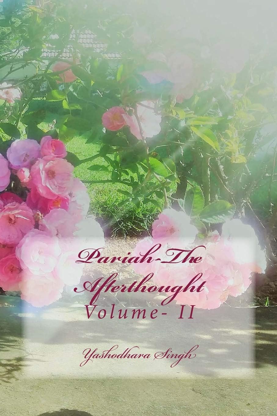 Pariah-The Afterthought: Volume- II