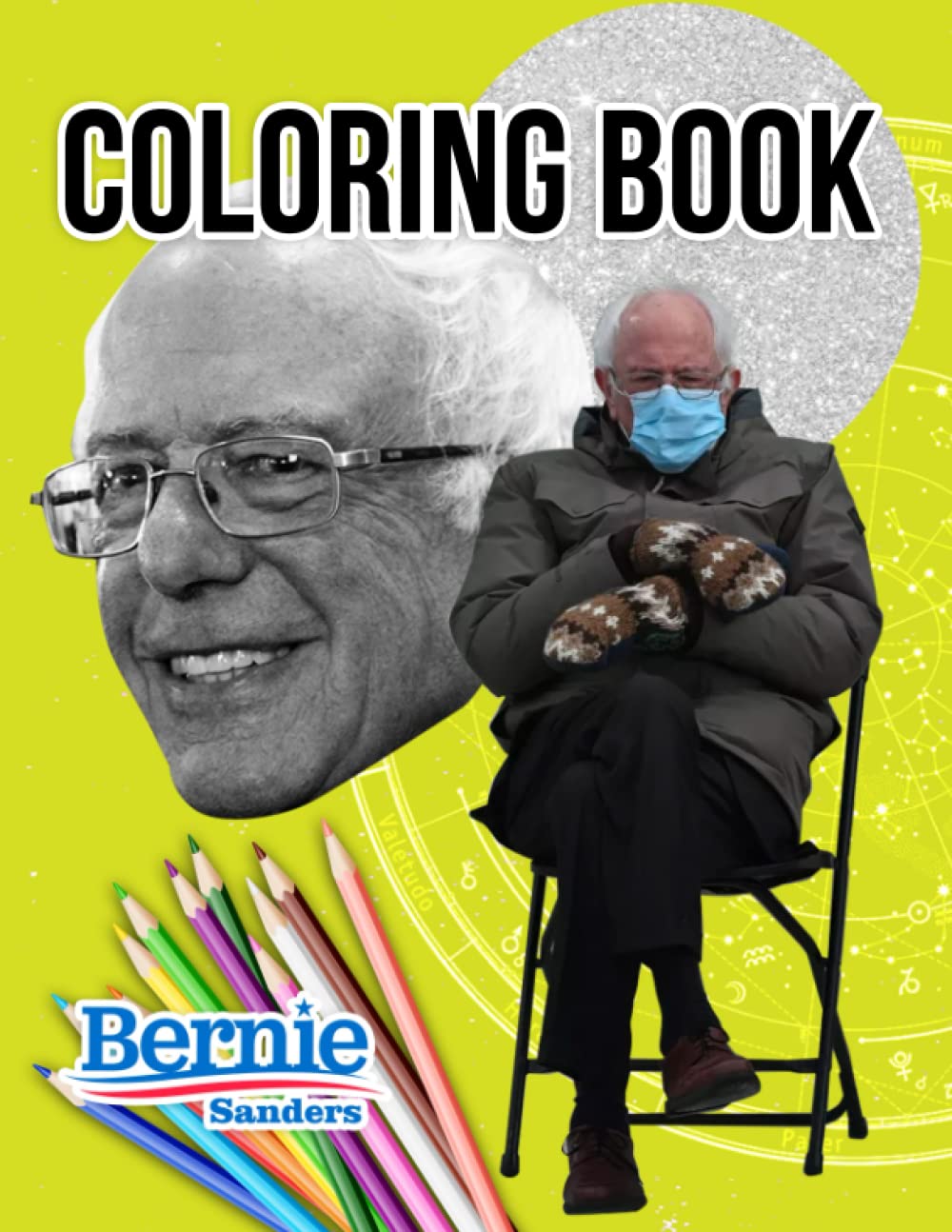 Bernie Sanders Coloring Book Amazing Gift For All Ages Fans