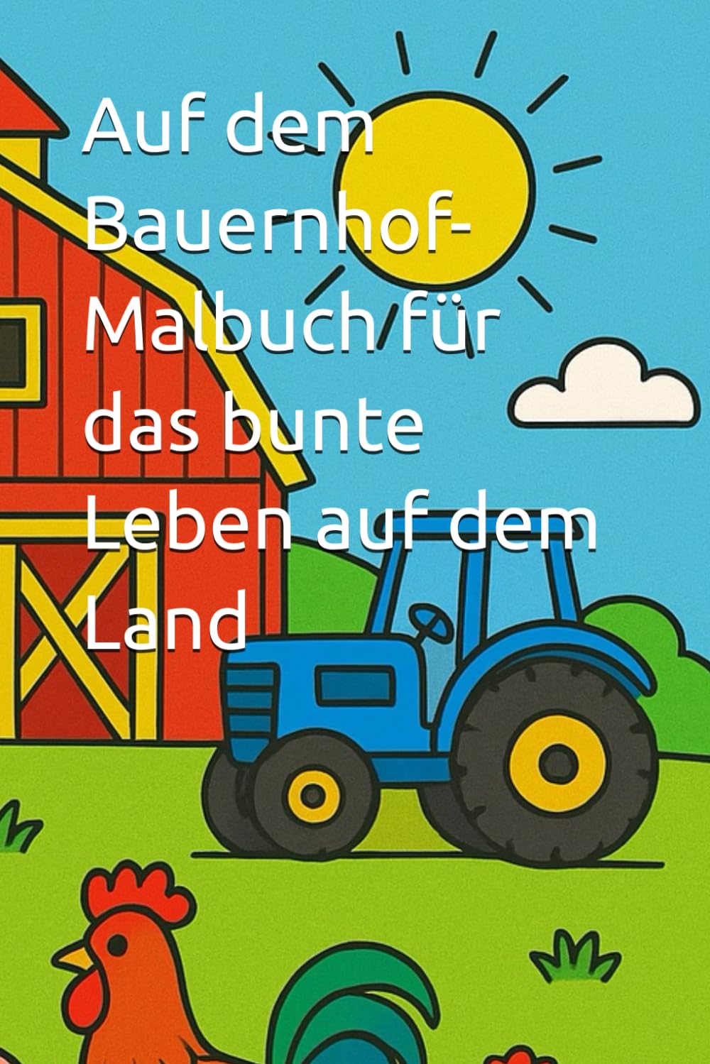 Auf dem Bauernhof-Malbuch für das bunte Leben auf dem Land