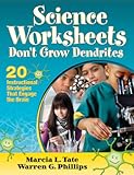 Science Worksheets Don&apos;t Grow Dendrites&colon; 20 Instructional Strategies That Engage the Brain