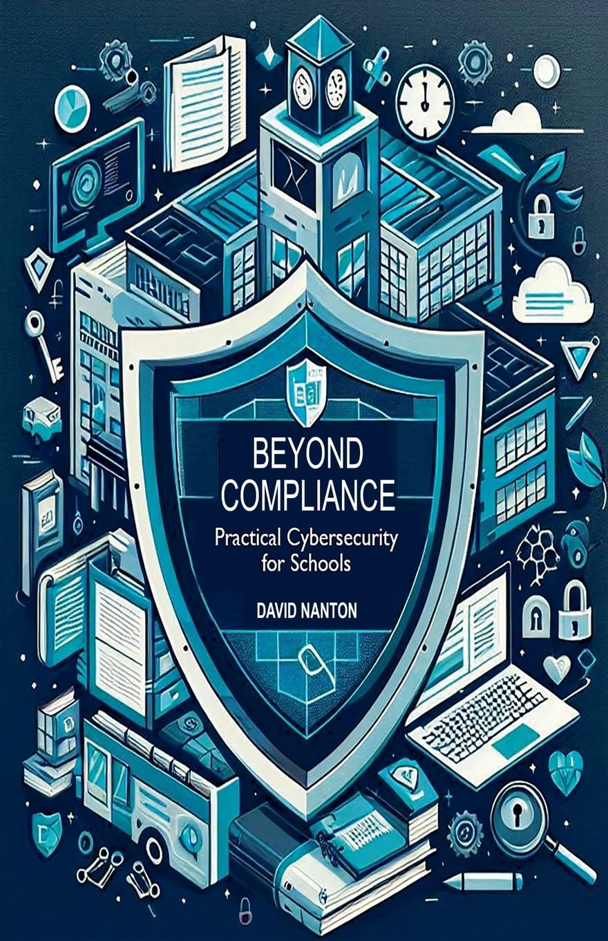 Beyond Compliance: Practical Cybersecurity for Schools