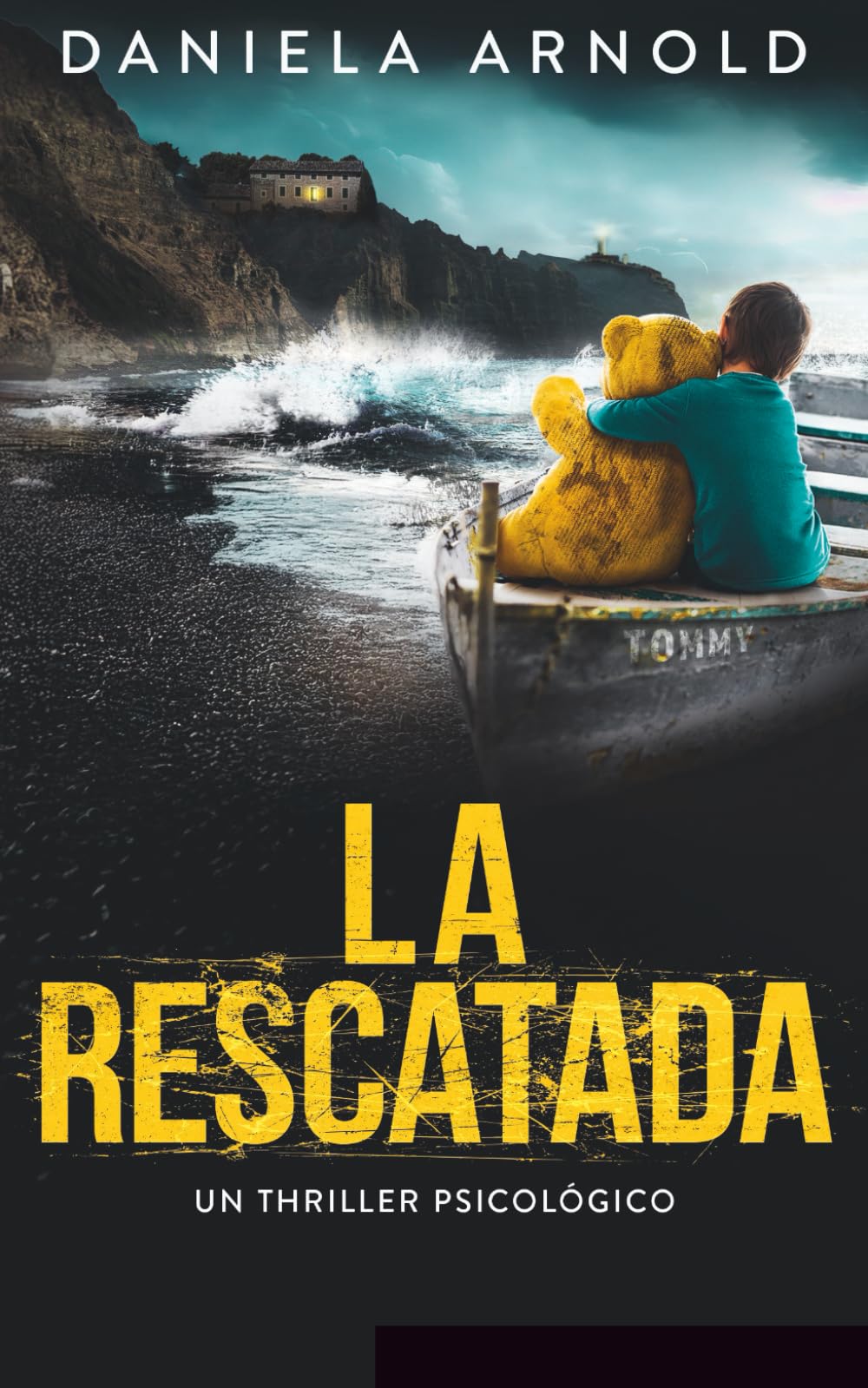 La rescatada: Un thriller psicológico
