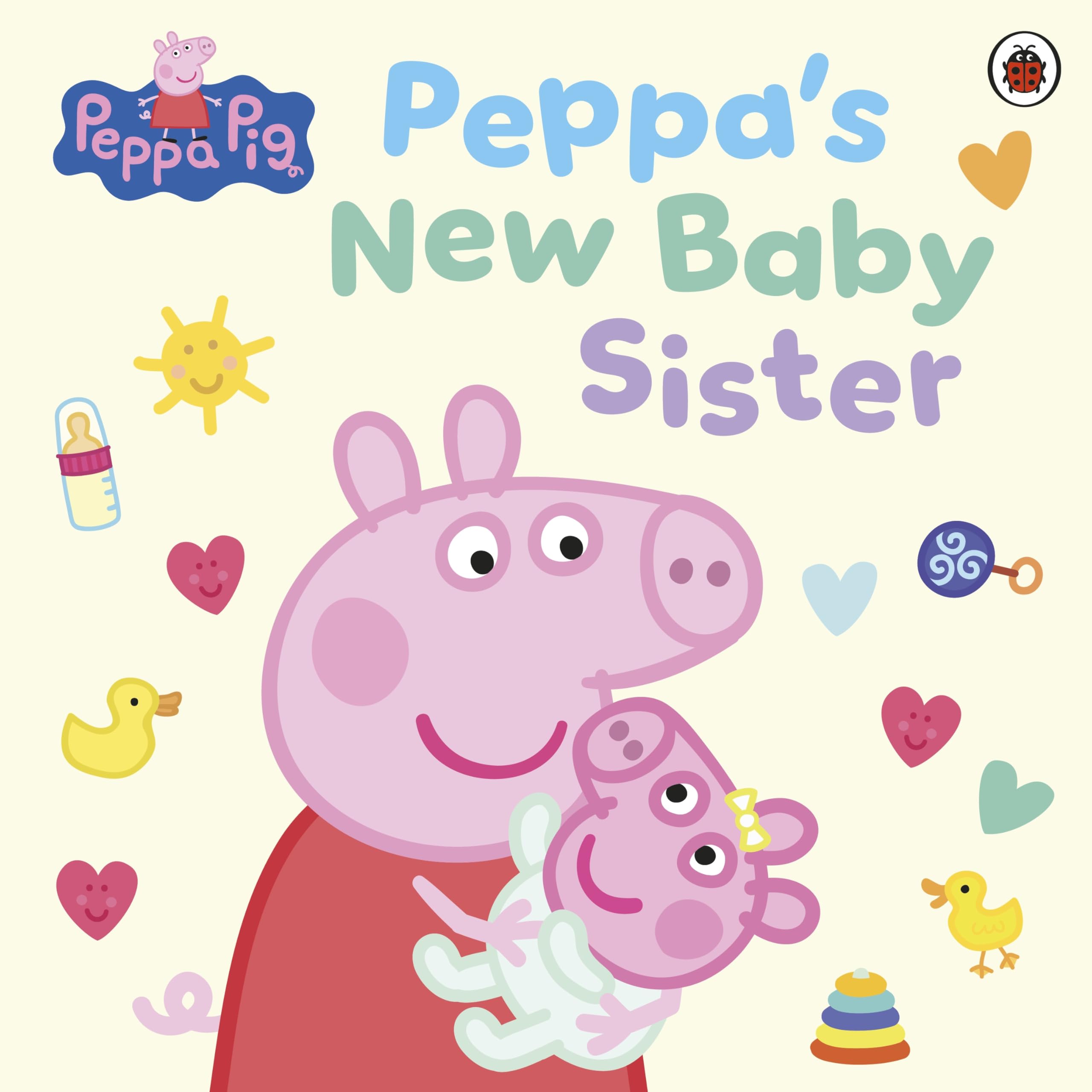 Peppa Pig: Peppa's New Baby Sister: A heart-warming picture book welcoming baby Evie into the world