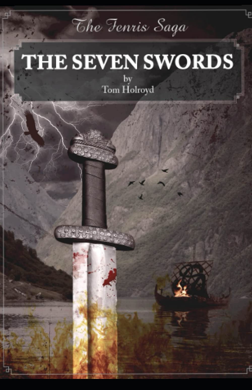 The Fenris Saga: The Seven Swords