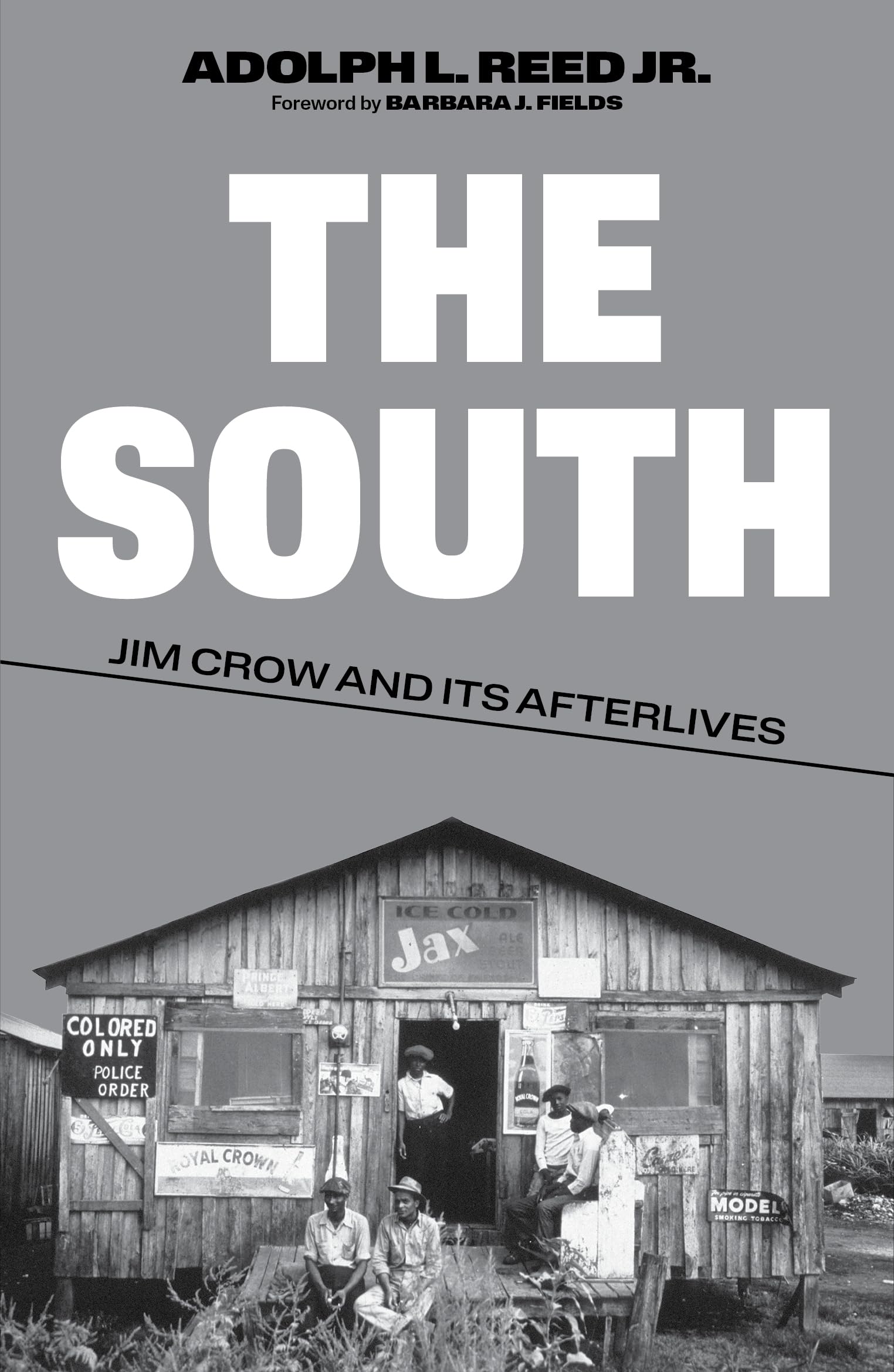 The South by Adolph L. Reed, Barbara J. Fields - 9781839766275