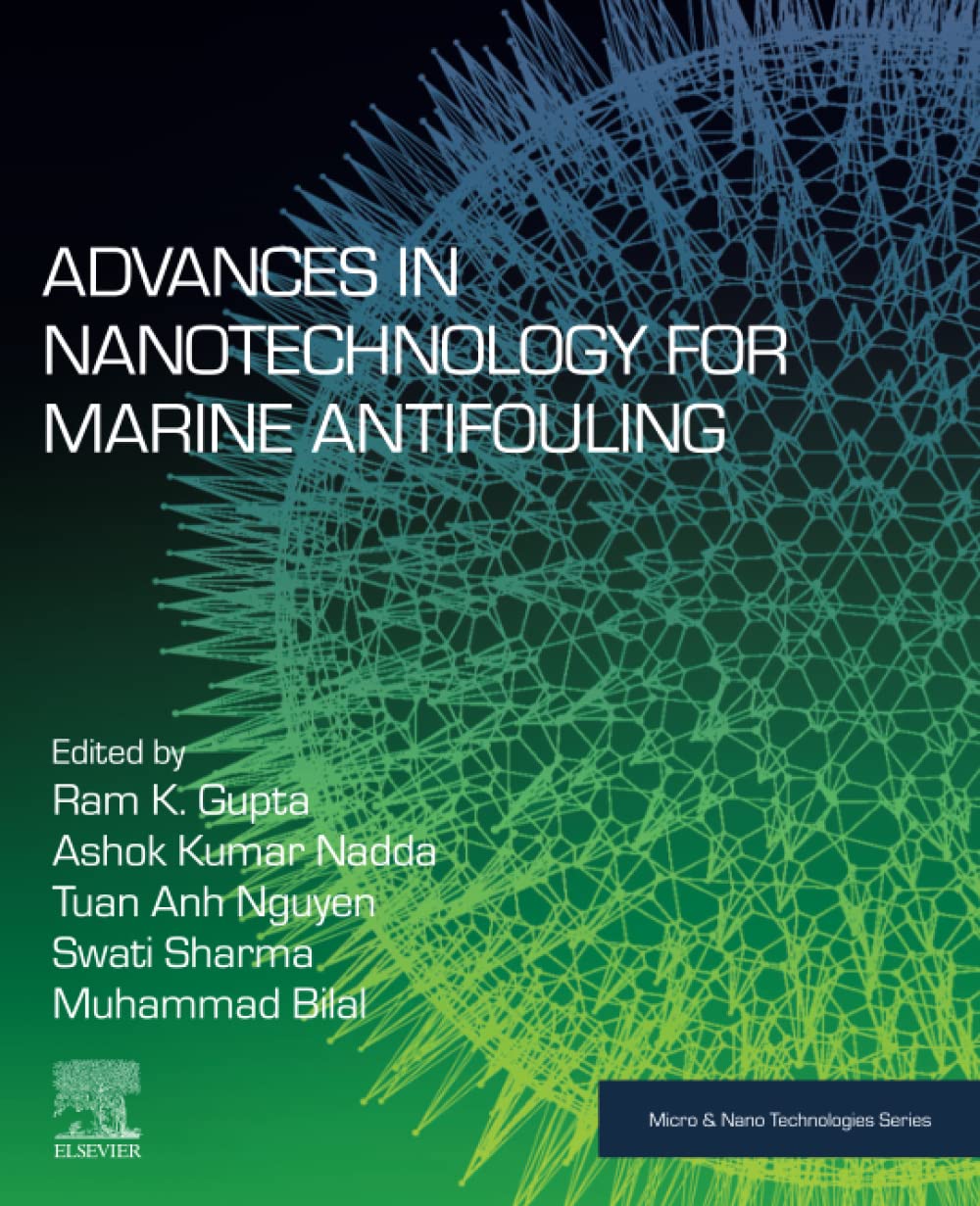 Advances in Nanotechnology for Marine Antifouling (Micro and Nano