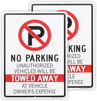 2 Pack No Parking Unauthorized Vehicles Towed Away At Vehicle Owners Expense Sign, 14"x 10" .040 Rust Free Aluminum Reflective, UV Protected and Weatherproof