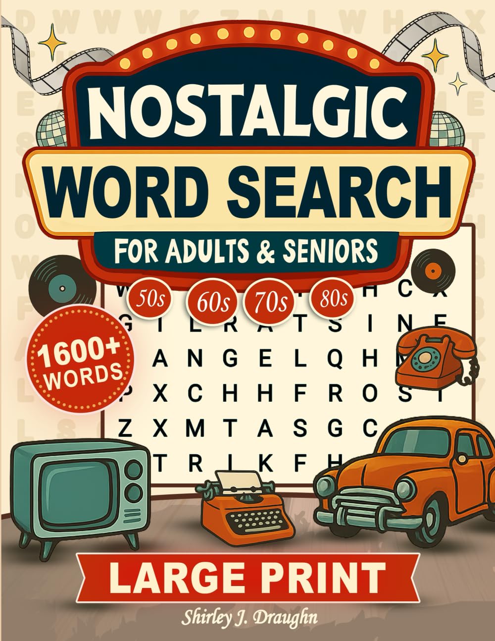 Nostalgic Word Search: For Adults and Seniors