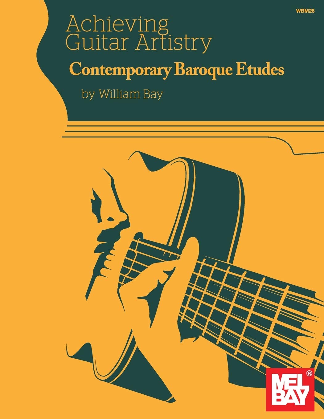 Achieving Guitar Artistry: Contemporary Baroque Etudes