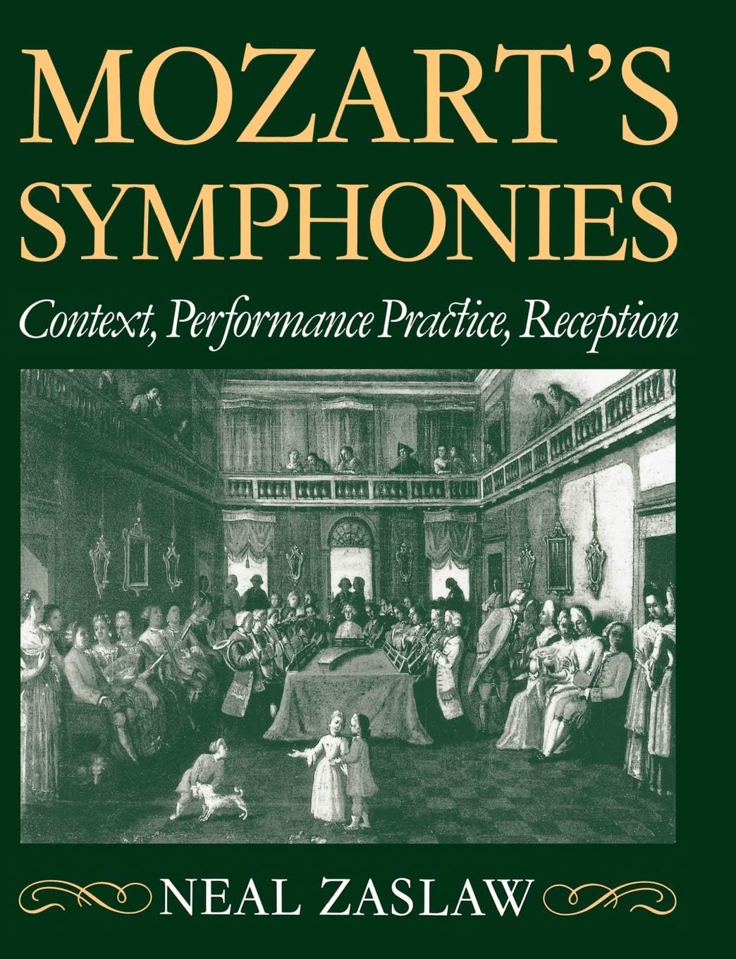 Mozart's Symphonies: Context, Performance Practice, Reception (Clarendon Paperbacks)