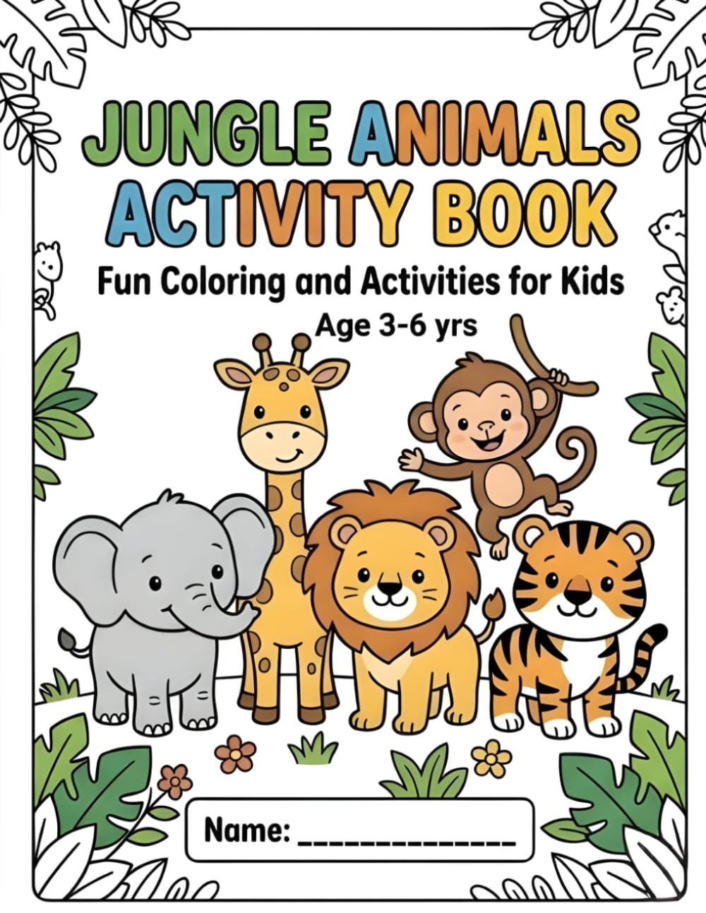 Jungle Animals Activity Book: for Kids Ages 3-6